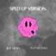 Intoxicated Sped Up Single