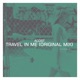 Travel In Me Single
