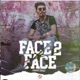 Face 2 Face Single