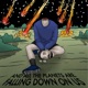 And All the Planets Are Falling Down On Us