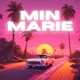 MIN MARIE Single