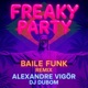 FREAKY PARTY Baile Funk Remix Single