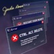 CTRL ALT DELETE