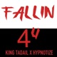 FALLIN 4U feat Hypnotize Single