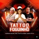 Tattoo do Foguinho Single