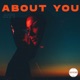 About You Single