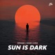 Sun is Dark Single
