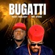 Bugatti feat MR DYAN Single