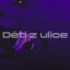 Děti z ulice feat Zoryn Single