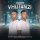 VHUṰANZI feat Una Rine Romeo ThaGreatwhite Racha Kill Single