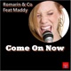 Come On Now feat Maddy Single
