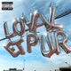 Loyal Et Pur EP
