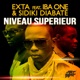 Niveau supérieur feat Sidiki Diabaté Iba One Single