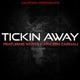 Tickin Away feat Wu10 Kathleen Carnali Single