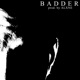 Badder Single