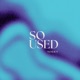 So Used Single