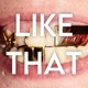 Like That Single