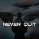 Never Quit Fight for Your Life Motivational Speech feat Walter Bond Single
