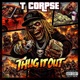 Thug it Out Single