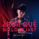Por qué no lo dejas Single