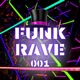 Funk Rave 001 Single