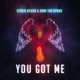 You Got Me feat Dami Tha Bynho Single