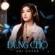 Đừng Chờ Cover Single