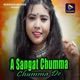 A Sangat Chumma Chumma De Single