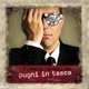 Pugni In Tasca feat Paola Cortellesi Single