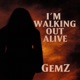 I m Walking out Alive Single