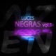 Luces Negras Vol 1 feat Dave Alna Maestro Moi Dnoe LaMiss EP
