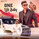 One Life Baby feat Sahil Khan Single