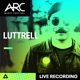 Luttrell at ARC Music Festival 2021 DJ Mix
