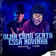 Olha Como Senta Essa Novinha Single