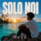 Solo Noi Single