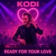 Ready for Your Love Single