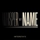Whisper My Name Single