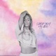 Show You My Love Single