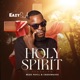 HOLY SPIRIT feat Mizo Phyll Crosswavee Single