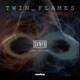 TWIN FLAMES Single