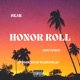 Honor Roll feat Dom Venice Single