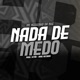 Nada De Medo Single