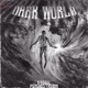 DARK WORLD Single