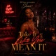 Take It Like You Mean It feat Shan Single