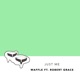 Just Me feat Robert Grace Single