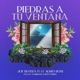 PIEDRAS A TÚ VENTANA Single