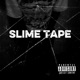 Slime Tape EP