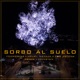 Sorbo al Suelo feat CRS ANTENA Single