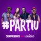 Partiu feat Leandro Lopes Single