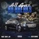 All Gas No Brakes feat Revenue Single